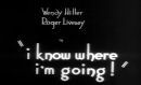 I Know Where I'm Going